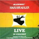 Ausseer Hardbradler - Live In Concert