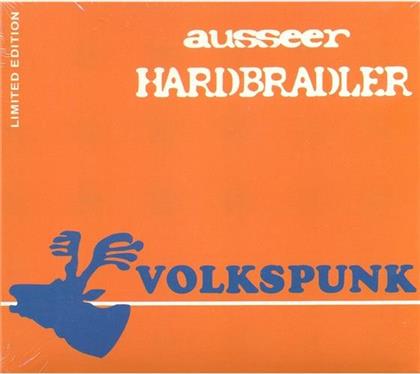 Ausseer Hardbradler - Volkspunk