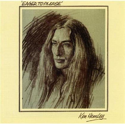 Ken Hensley - Eager To Please (Nouvelle Edition)