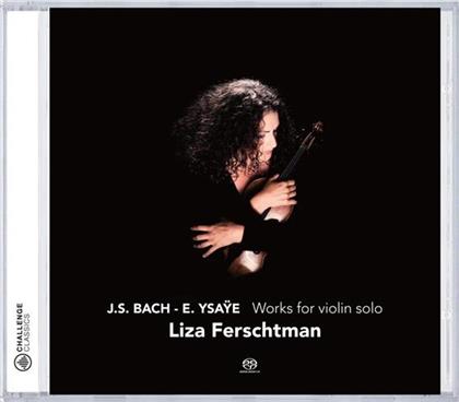 Liza Ferschtman & Bach / Ysaye - Works For Violin Solo