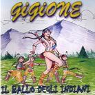 Gigione - Il Ballo Degli Indiani