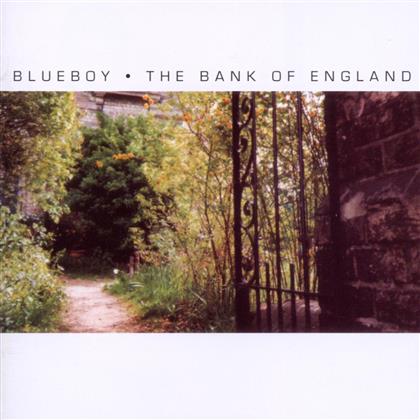 Blueboy - Bank Of England & Bonus