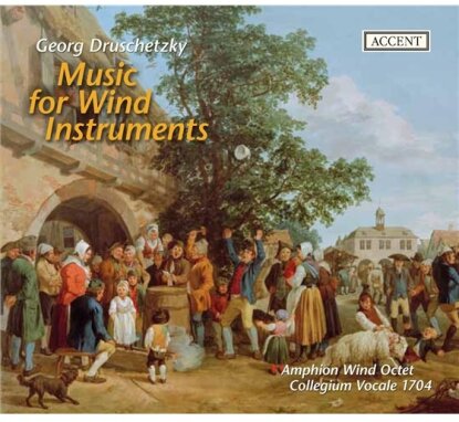 Amphion Wind Octet & Georg Druschetzky - Music For Wind Instruments