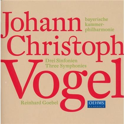 Goebel Reinhard / Bayerische Kammerph. & Johann Christoph Vogel (1756-1788) - 3 Sinfonien