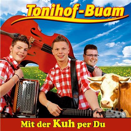 Tonihof-Buam - Mit Der Kuh Per Du