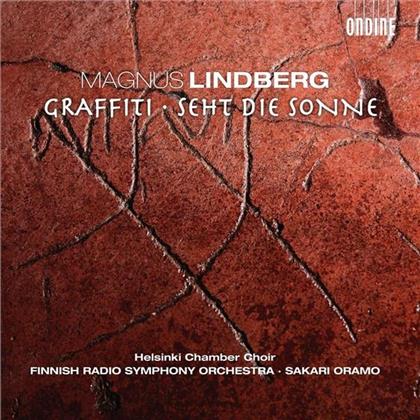 Oramo Sakari / Helsinki Chamber Choir & Magnus Lindberg - Graffiti / Seht Die Sonne