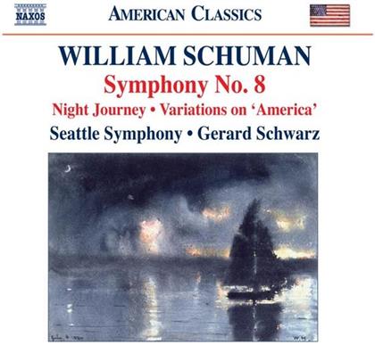 Schwarz Gerard / Seattle Symphony & William Schuman (1910-1992) - Sinf. 8 / Var.America / Night Journ.