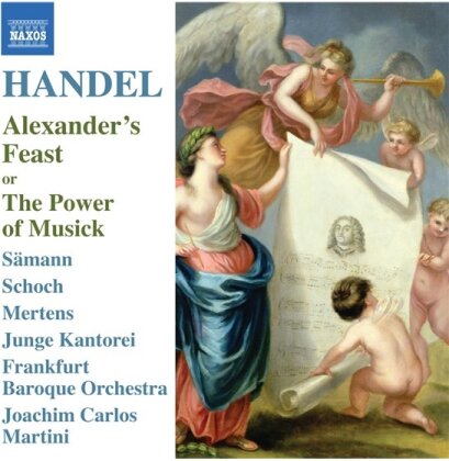 Martini Joachim Carlos / Frankfurt Bo & Georg Friedrich Händel (1685-1759) - Alexander's Feast