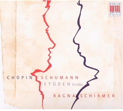 Ragna Schirmer & Chopin Frederic / Schumann Robert - Etüden
