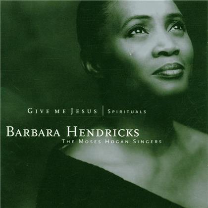 Barbara Hendricks - Give Me Jesus - Spirituals