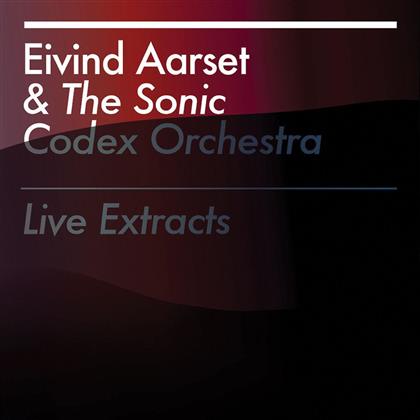 Eivind Aarset - Live Extracts