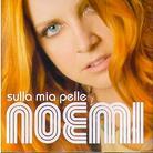 Noemi (X Factor Italia) - Sulla Mia Pelle (Special Edition)
