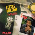 Little Milton - I'm A Gambler