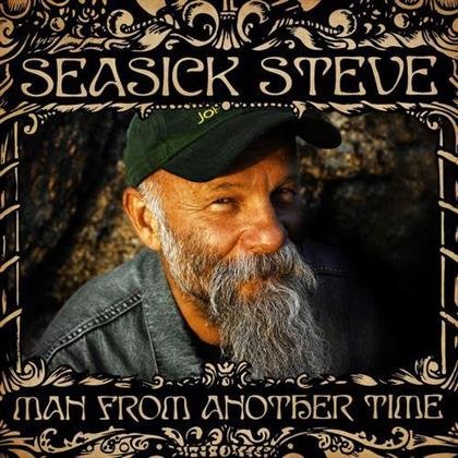 Steve Seasick - Man From Another Time (Digipack)