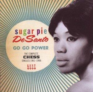 Sugar Pie Desanto - Go Go Power