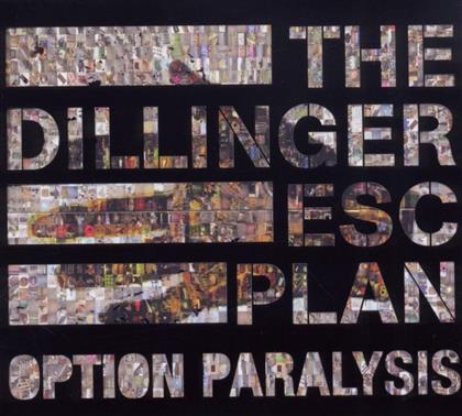 The Dillinger Escape Plan - Option Paralysis (Digipack)