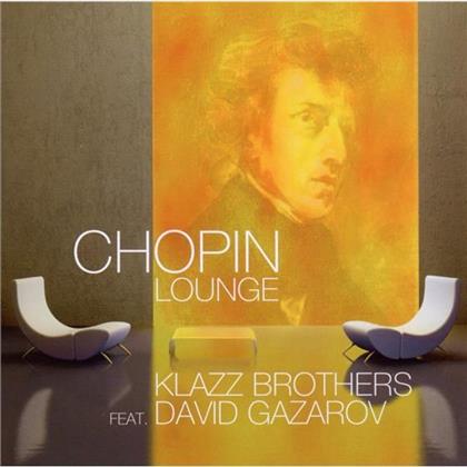 Klazz Brothers feat. David Gazarov & Gazarov David / Chopin Frederic - Chopin Lounge