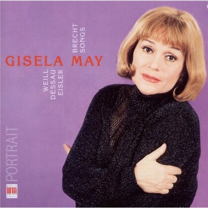 Gisela May & Weill / Dessau / Eisler - Brecht Songs