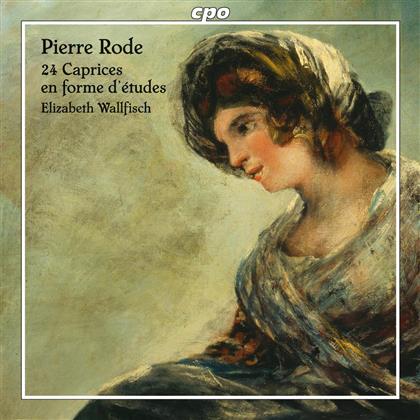 Elizabeth Wallfisch & Jacques Pierre Joseph Rode - Caprice Fuer Violine Solo (24) (2 CD)