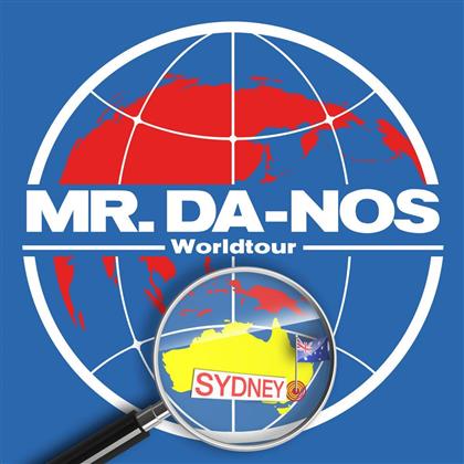 Mr. Da-Nos - World Tour - Sydney