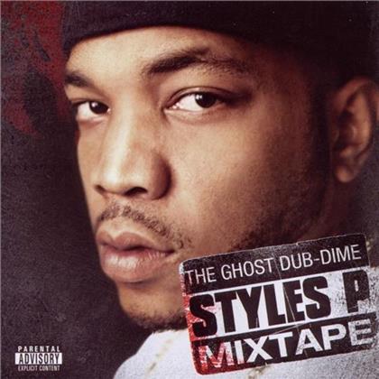Styles P - Ghost Dub Dime