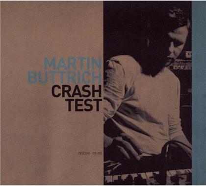 Martin Buttrich - Crash Test