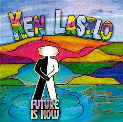 Ken Laszlo - Future Is Now