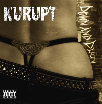 Kurupt - Down & Dirty