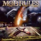 Mob Rules - Radical Peace (New Version)