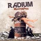 Radium - Masterpiss