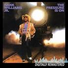 Hank Williams Jr. - Pressure Is On (Remastered)