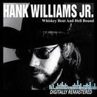 Hank Williams Jr. - Whiskey Bent & Hell Bound (Remastered)