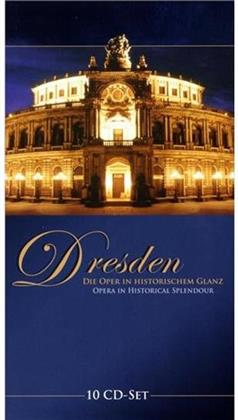 --- & --- - Dresden, Oper In Histor. Glanz (10 CDs)