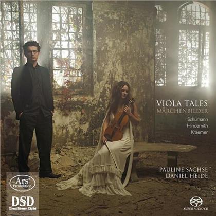 Sachse Pauline, Viola / Heide Daniel & Schumann / Hindemith / Kraemer - Viola Tales - Märchenbilder (SACD)