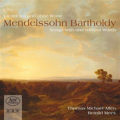 Allen Thomas Michael, Tenor/ & Felix Mendelssohn-Bartholdy (1809-1847) - Lieder Mit Und Ohne Worte
