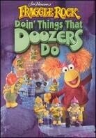 Fraggle rock - Doin things that Doozers do