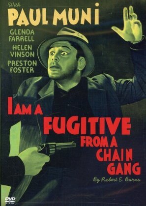 I am a fugitive from a Chain Gang (1932)