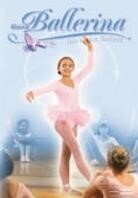 Kleine Ballerina - Ich lerne Ballett