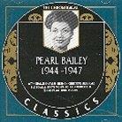 Pearl Bailey - 1944-1947