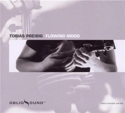 Tobias Preisig - Flowing Mood