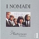 I Nomadi - Platinum Collection Vol. 1 (Slidepack)