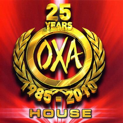 Oxa - 25 Years Oxa - House