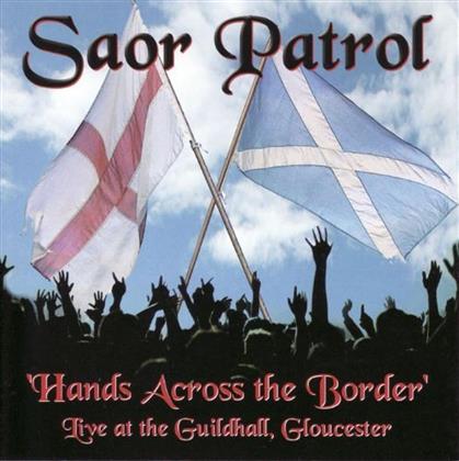 Saor Patrol - Hands Across The Border