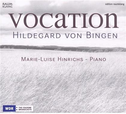 Marie-Luise Hinrichs & Hildegard Von Bingen - Vocation (Bearbeitung Fuer Klavier)