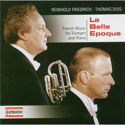 Friedrich Reinhold / Duis Thomas - Belle Epoque - French Trumpet & Piano