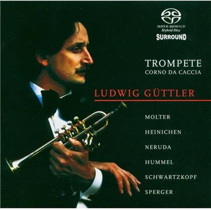 Ludwig Güttler - Trompete Corno Da Caccia (SACD)