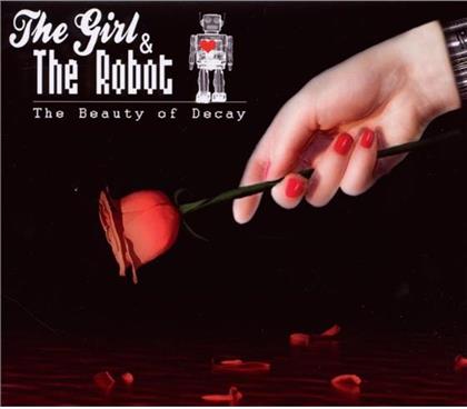 Girl & The Robot - Beauty Of Decay