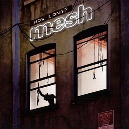 Mesh - How Long