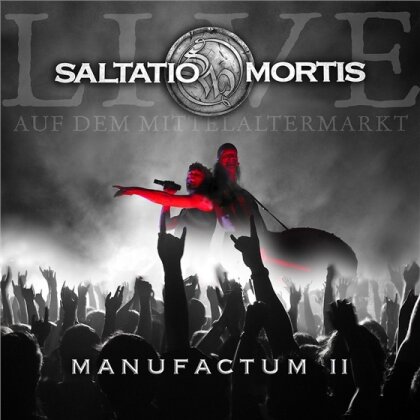 Saltatio Mortis - Manufactum 2 - Live