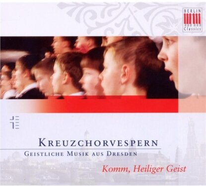Dresdner Kreuzchor & --- - Come, Holy Spirit